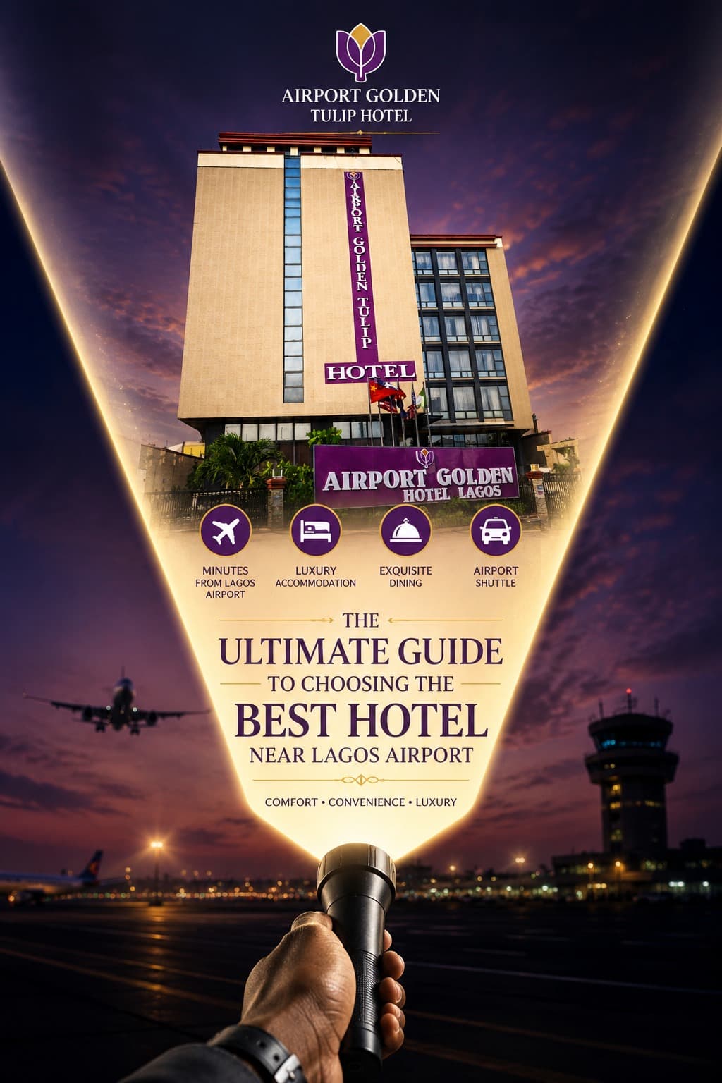 The Ultimate Guide to Choosing the Best Hotel Near Lagos Airport